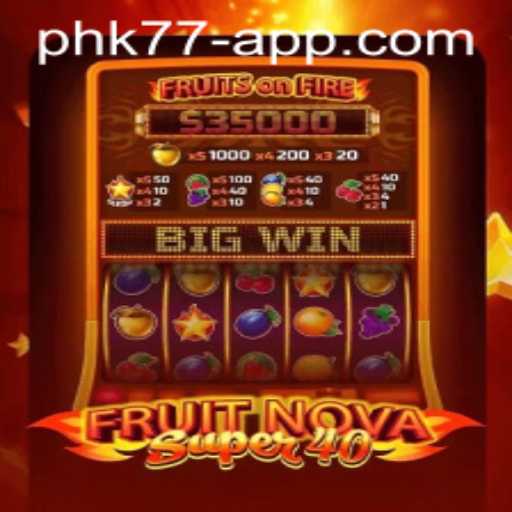 Exploring FruitNovaSuper40