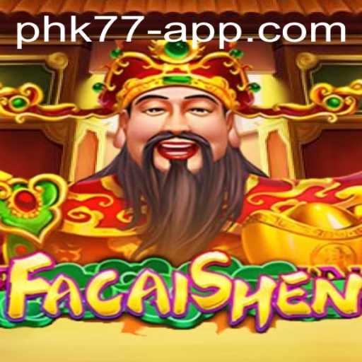 FaCaiShen: An In-Depth Exploration of the Enigmatic Game Tied to PHK77