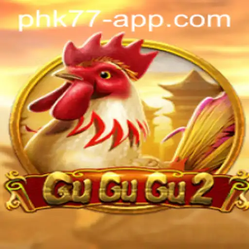 Exploring GuGuGu2 and the Alluring World of PHK77