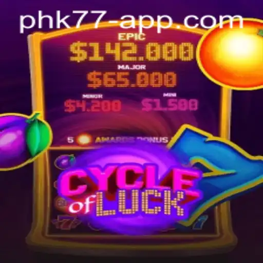Exploring the Exciting World of CycleofLuck: A Comprehensive Guide on PHK77